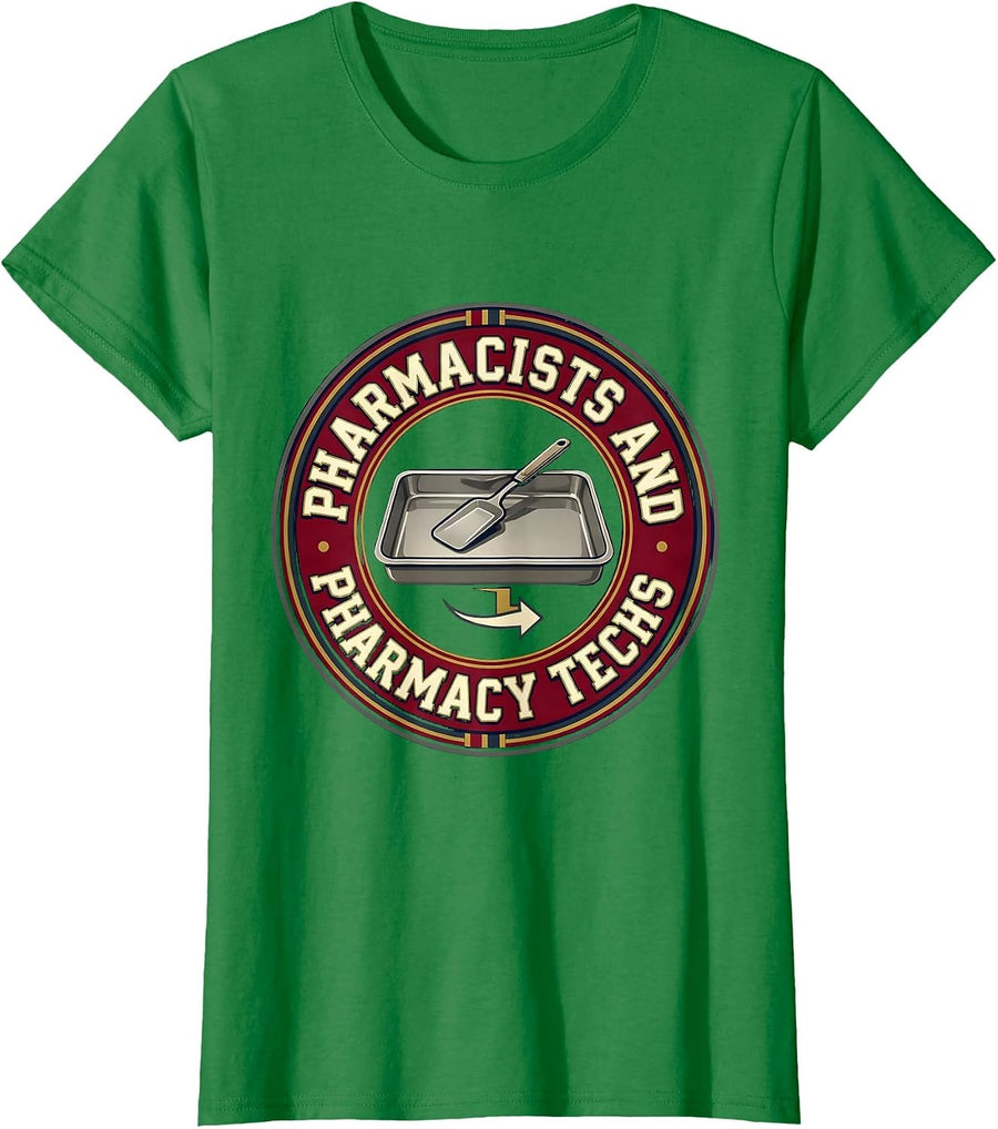 Women's Pharmacists And Pharmacy Techs Funny Pharmacy Squad Crew T-Shirt - Kelly Green