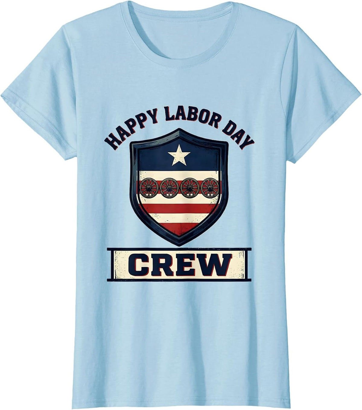Women's Happy Labor Day Crew Patriotic Americana Labor Day Gift T-Shirt - Baby Blue