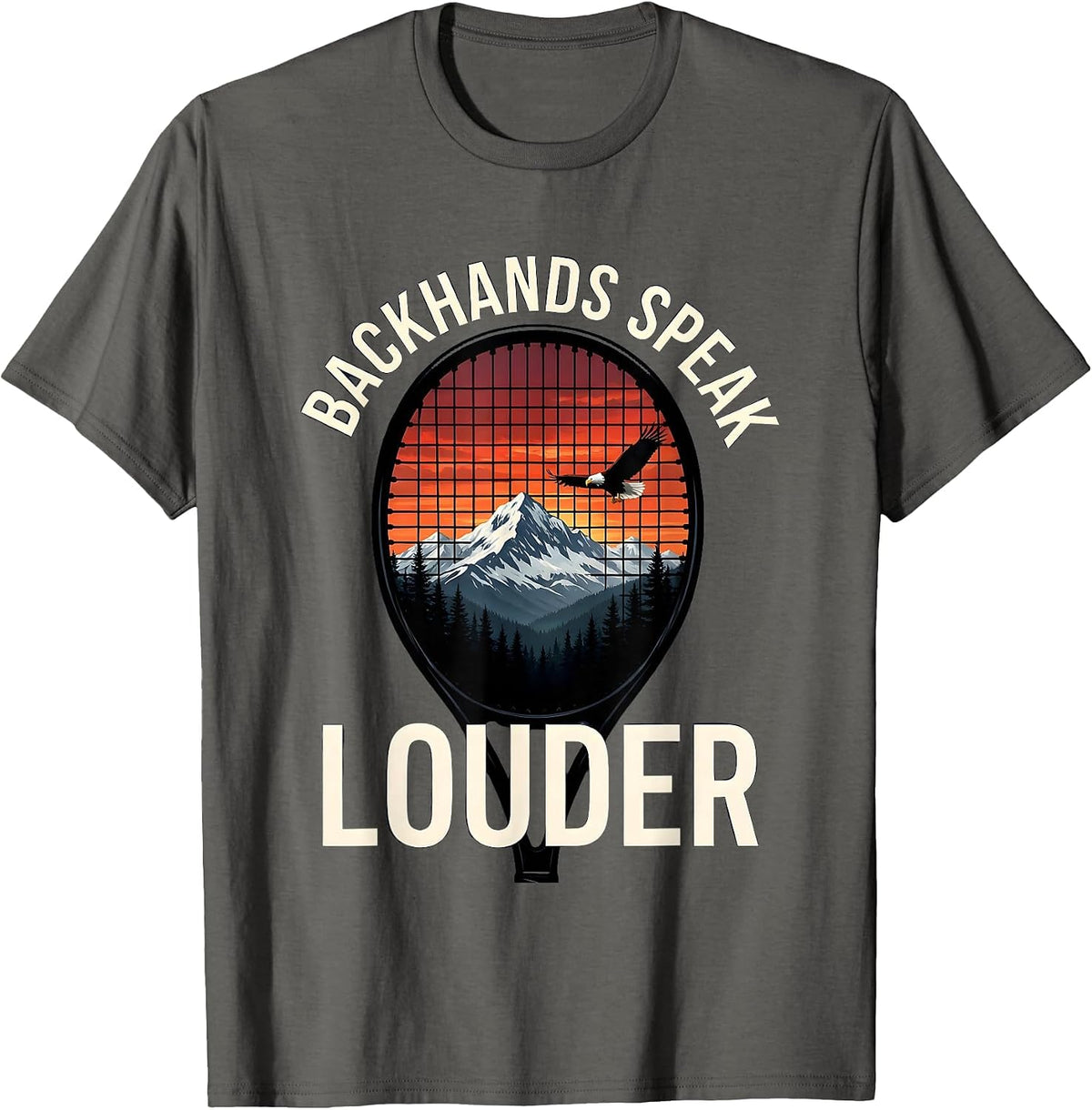 Backhands Speak Louder Tennis Graphic Design T-Shirt - Asphalt Grey
