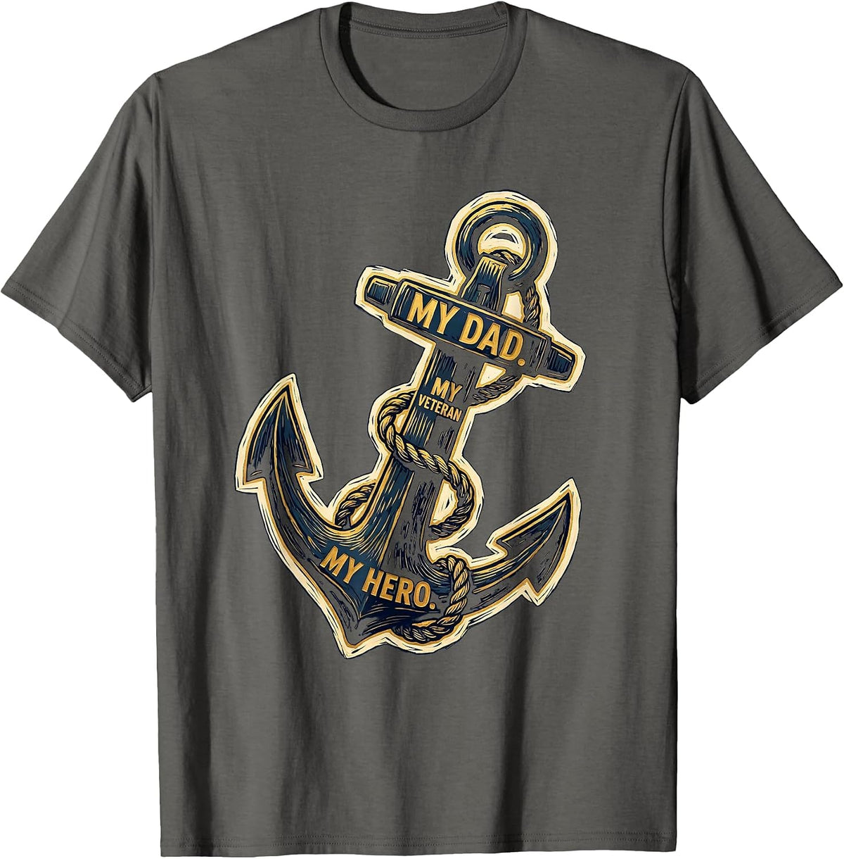 My Dad My Veteran My Hero Vintage Military Family Tribute T-Shirt - Asphalt Grey