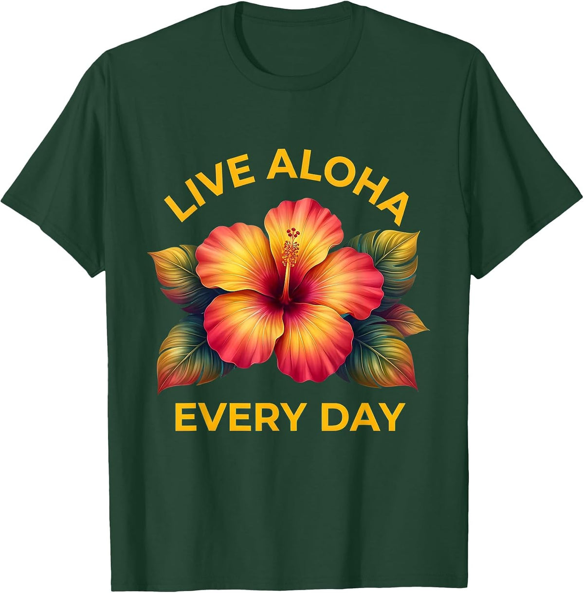 Live Aloha Every Day Hawaiian Spirit Design T-Shirt - Dark Green