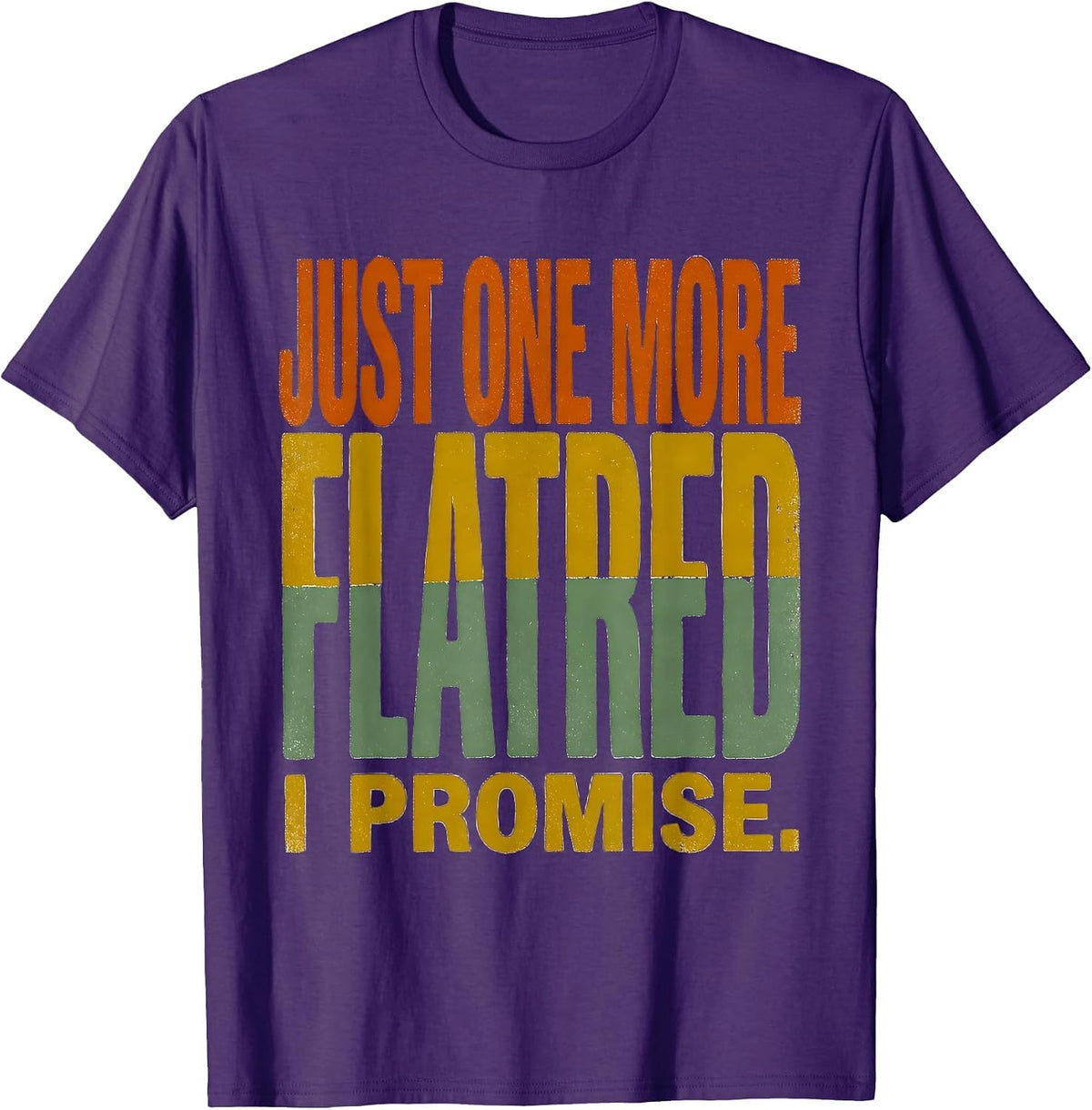 Men's Just One More Flatbed I Promise Funny Car Guy Mechanic T-Shirt - Purple