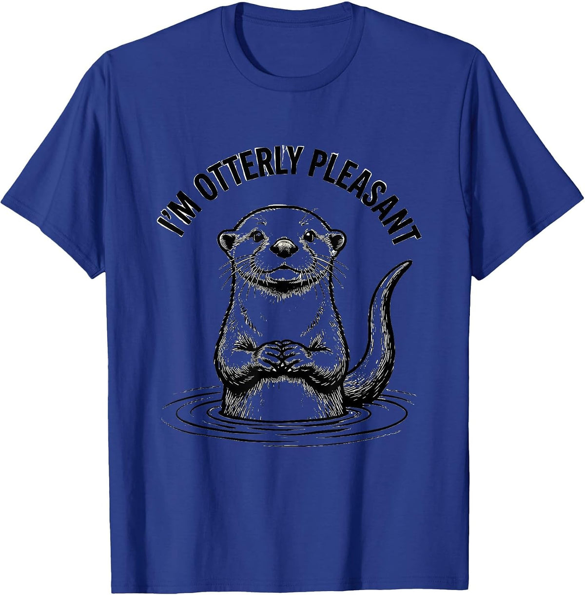 Men's I'm Otterly Pleasant Funny Otter Lover Pun Humor T-Shirt - Royal Blue