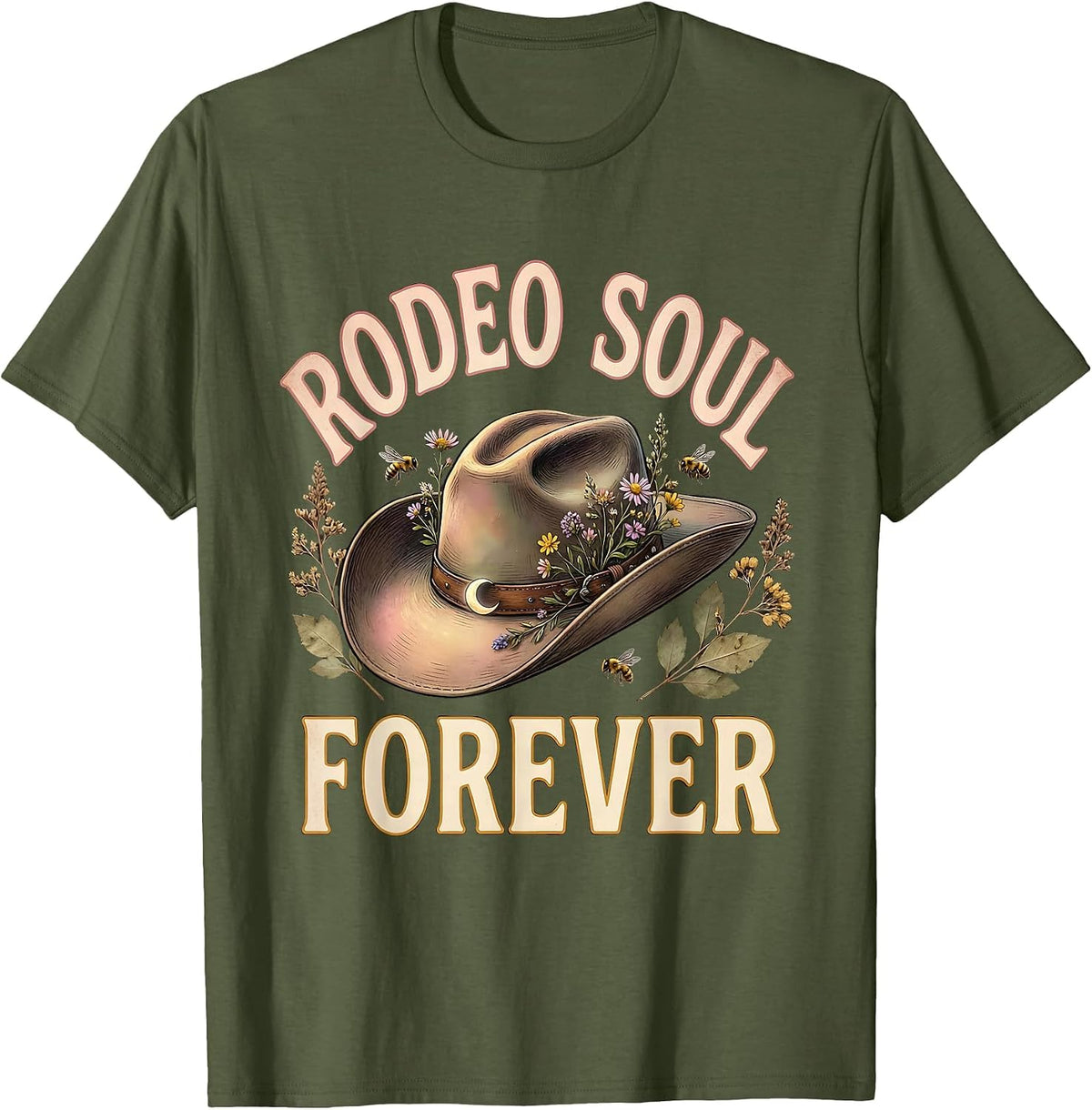 Rodeo Soul Forever Western Cowgirl Design T-Shirt - Olive Green