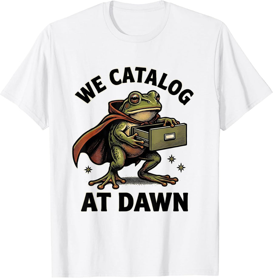 Men's We Catalog At Dawn Bold Cartoon Frog Teacher Back To School T-Shirt - White