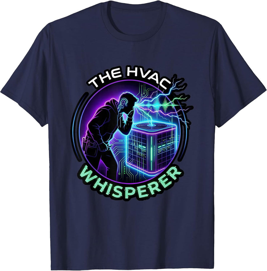 The HVAC Whisperer AC Service Repair Technician T-Shirt - Navy Blue
