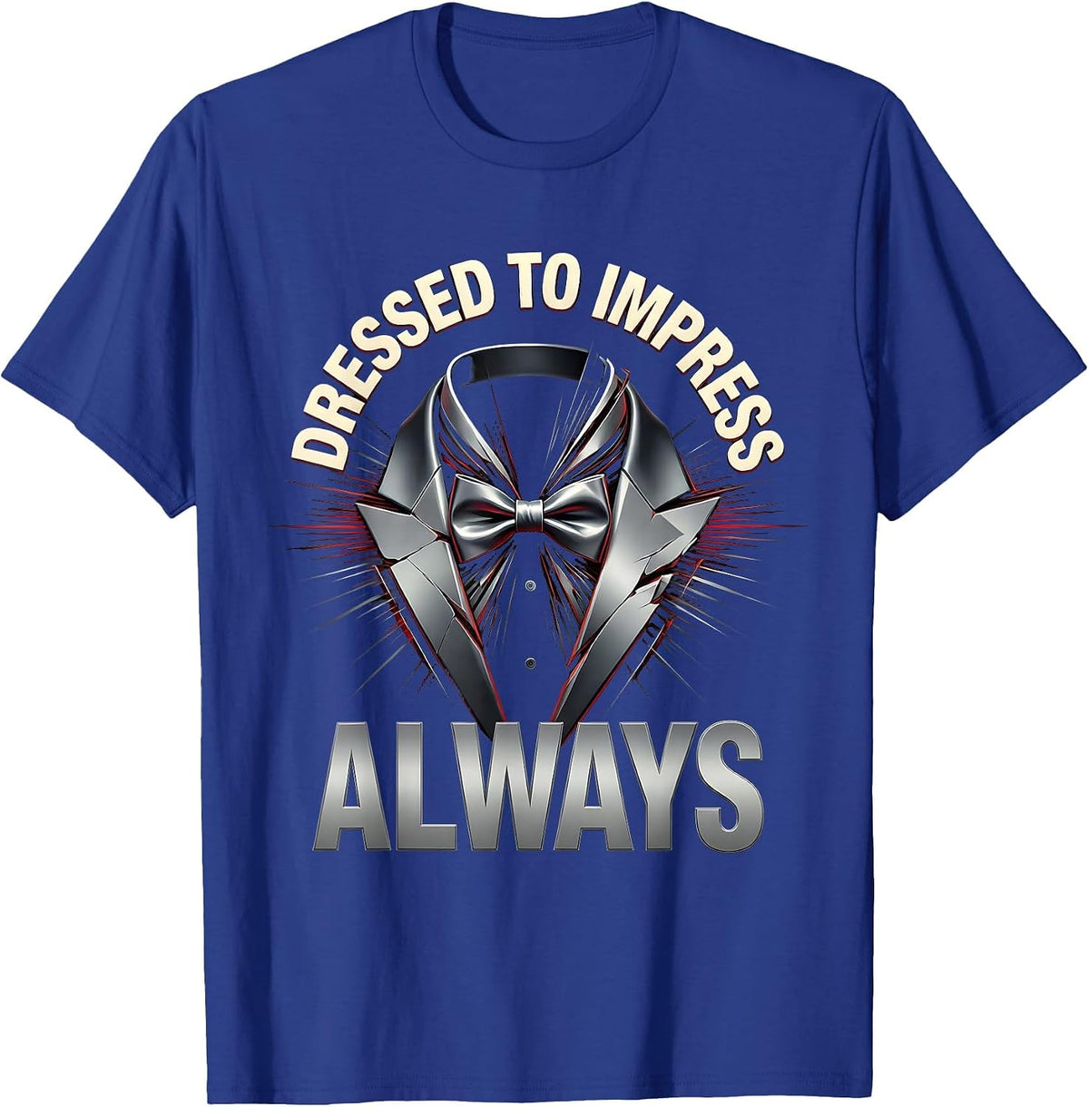 Men's Dressed to Impress Always Tuxedo Design T-Shirt - Royal Blue
