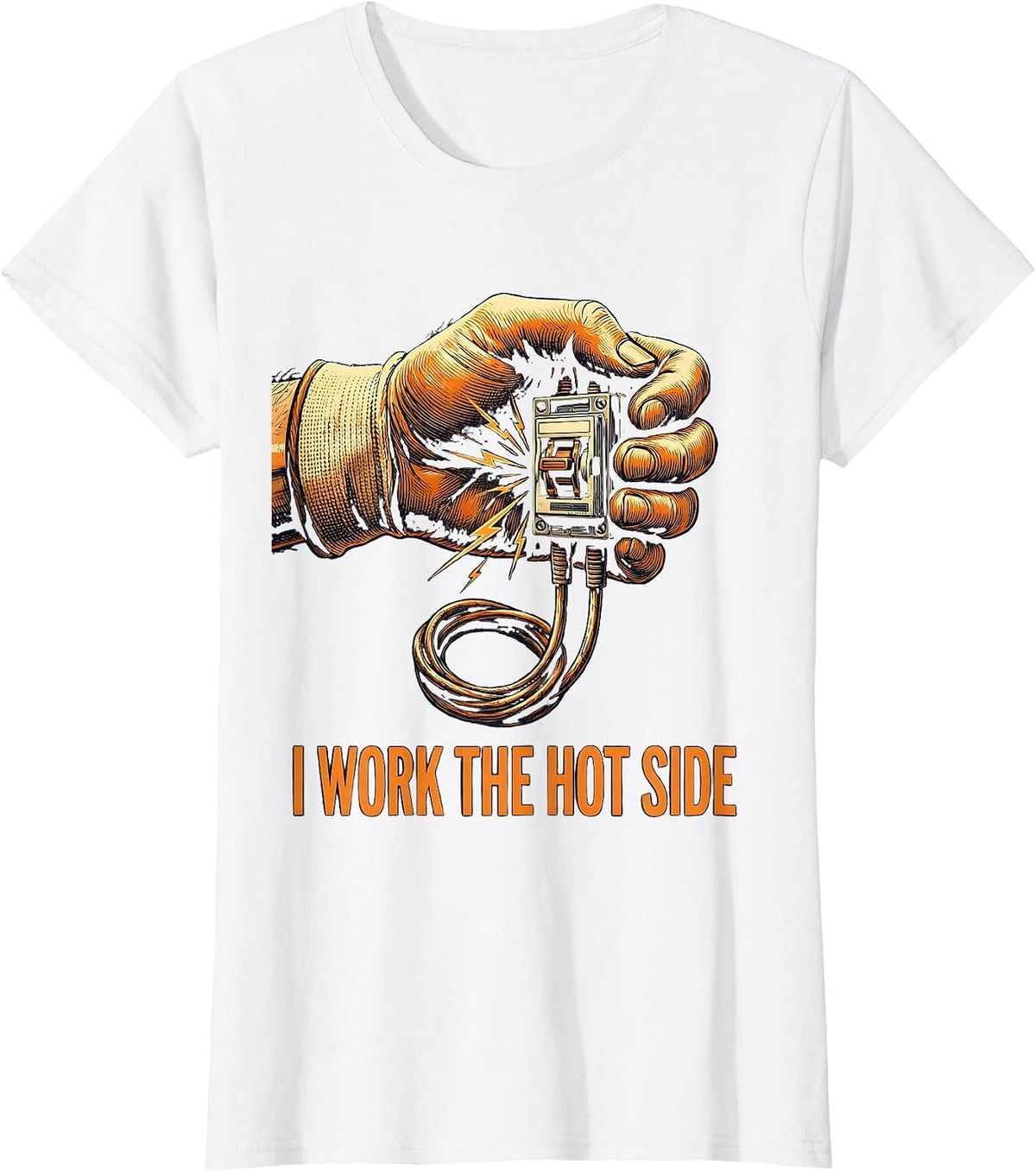 Women's I Work The Hot Side Funny Electrician Lineman Engineer T-Shirt - White