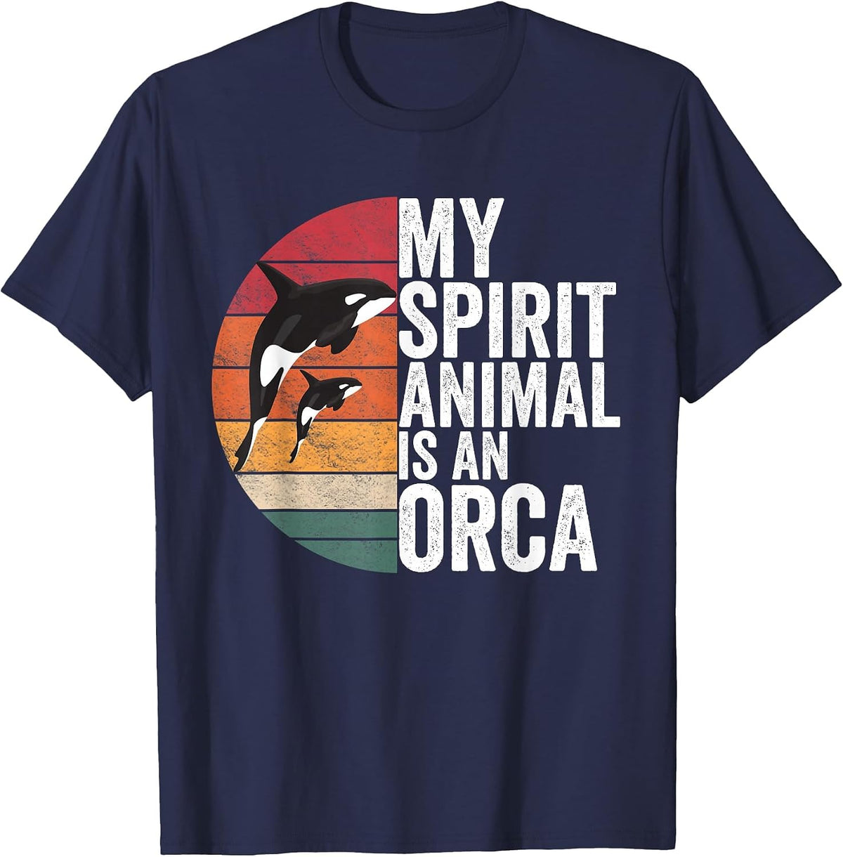 My Spirit Animal is an Orca Orca Apparel Killer Whale Quote T-Shirt - Navy Blue