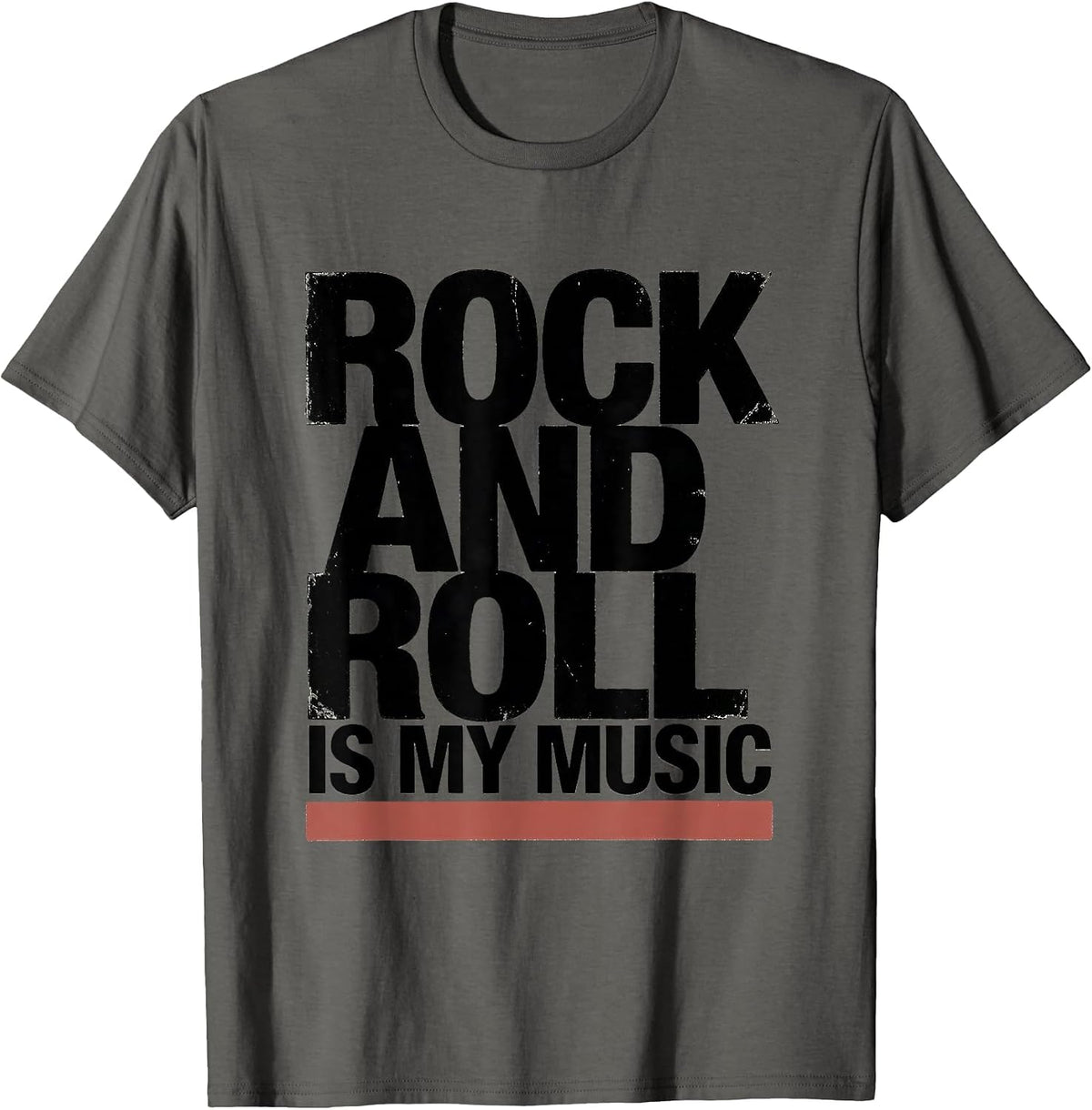 Rock And Roll Is My Music Funny Rock Fan Humor T-Shirt - Asphalt Grey