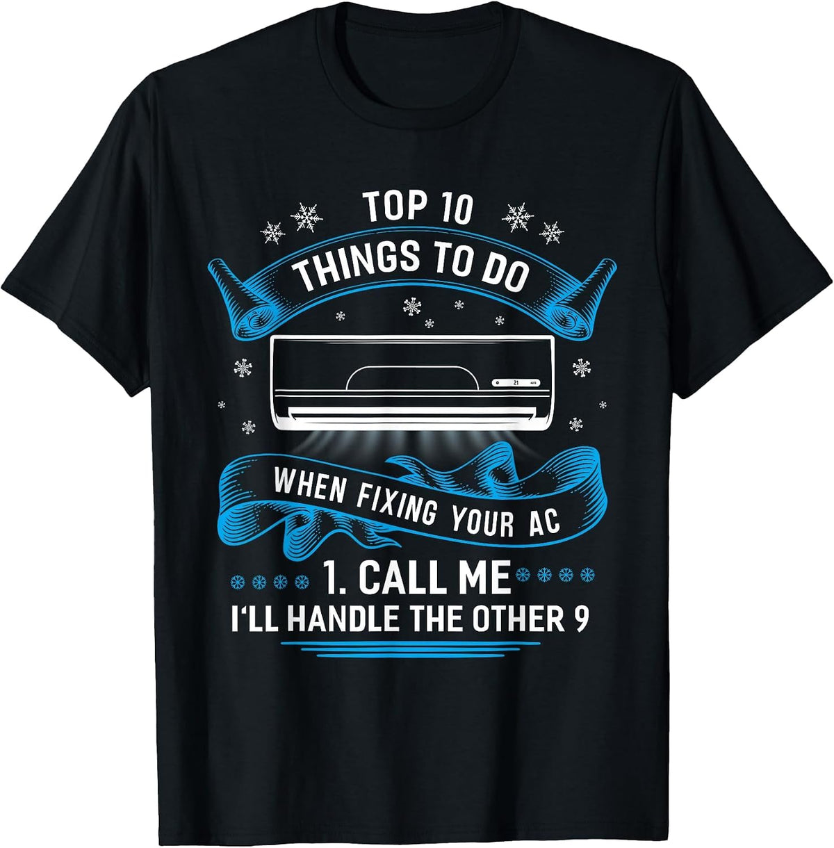 Top 10 Things to do When Fixing Your AC Shirt Funny HVAC T-Shirt - Black