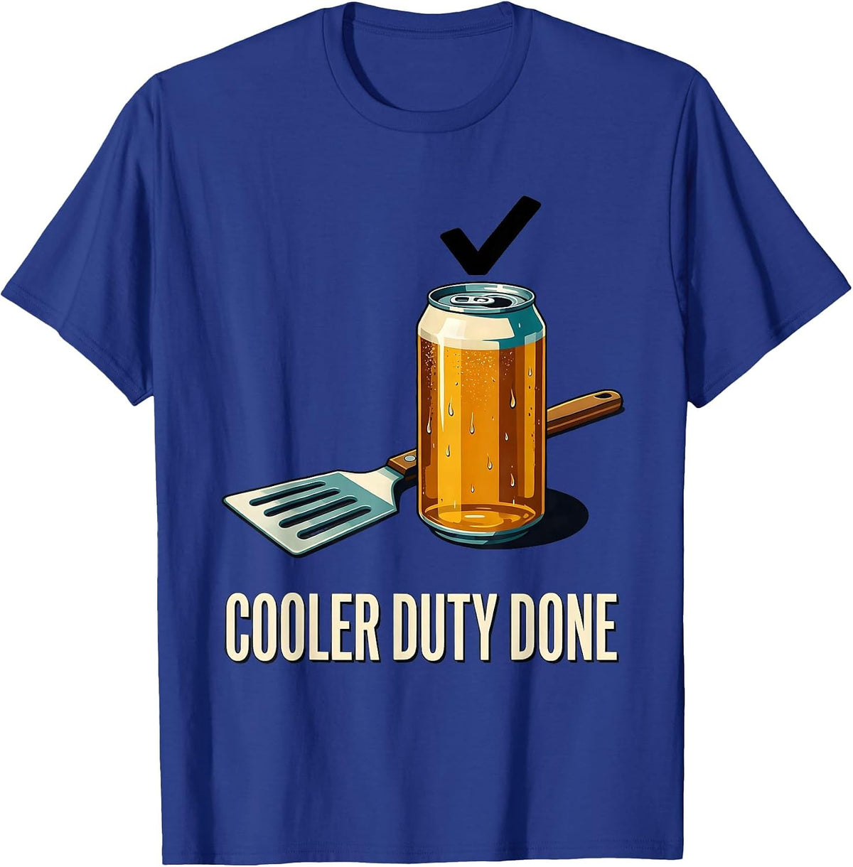 Men's Cooler Duty Done Midcentury Modern Labor Day Cookout Beer T-Shirt - Royal Blue
