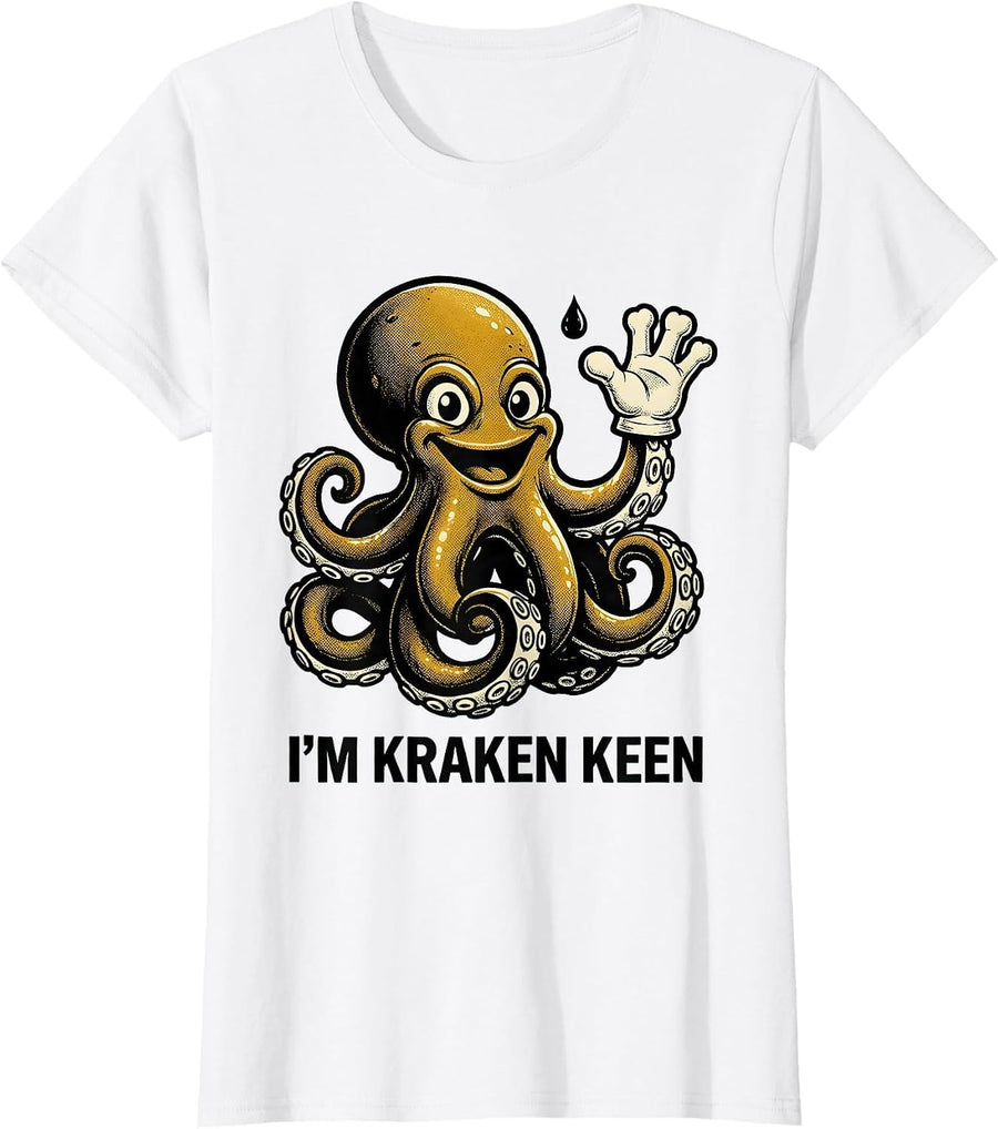 Women's I'm Kraken Keen Retro Cartoon Octopus Lover Humor T-Shirt - White