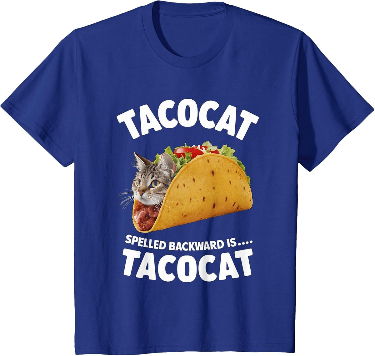 Tacocat Spelled Backward is Tacocat Cat and Taco Lover T-Shirt - Royal Blue