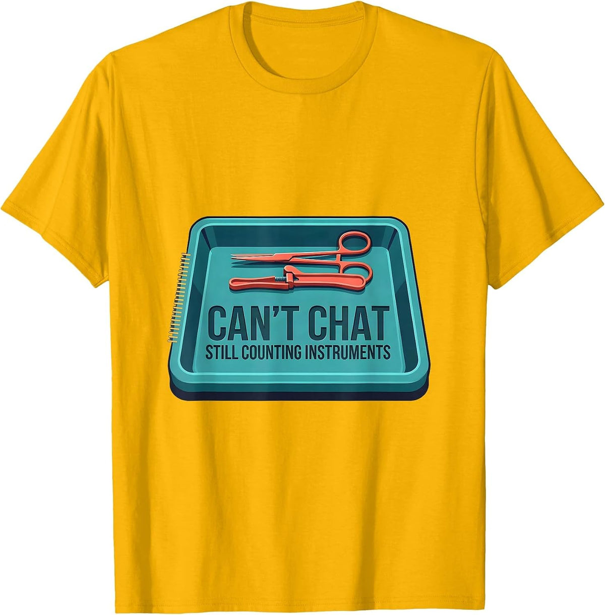 Cant Chat Still Counting Instruments Funny PCT Appreciation T-Shirt - Golden Yellow