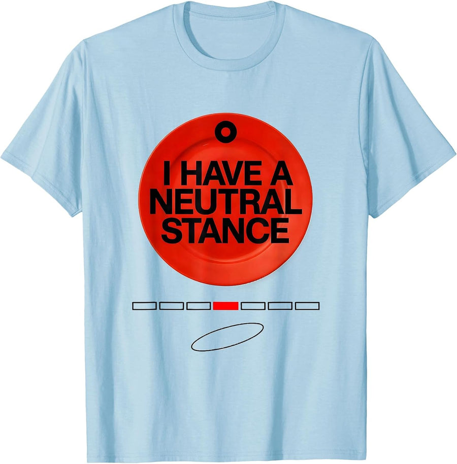 Men's I Have A Neutral Stance Funny Science Teacher Gift Chemistry T-Shirt - Baby Blue
