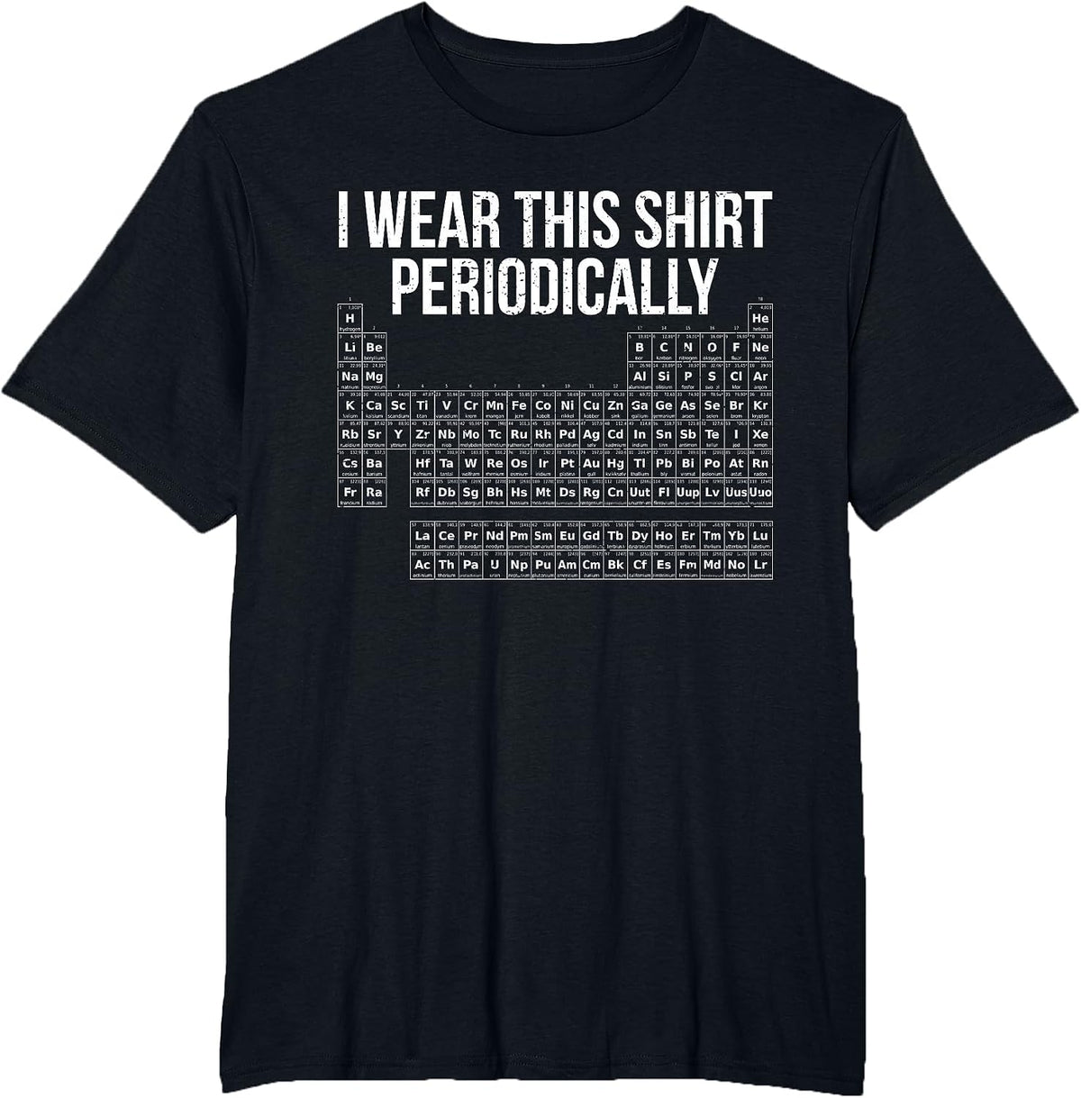 I wear This Shirt Periodically Chemistry Lab Pharma T-Shirt - Black