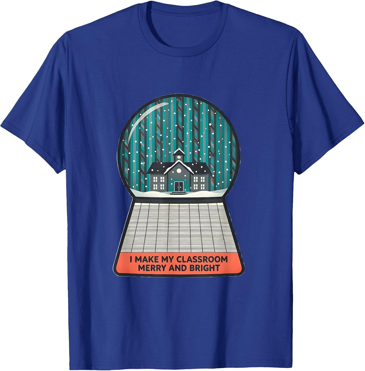 I Make My Classroom Merry And Bright Midcentury Modern T-Shirt - Royal Blue