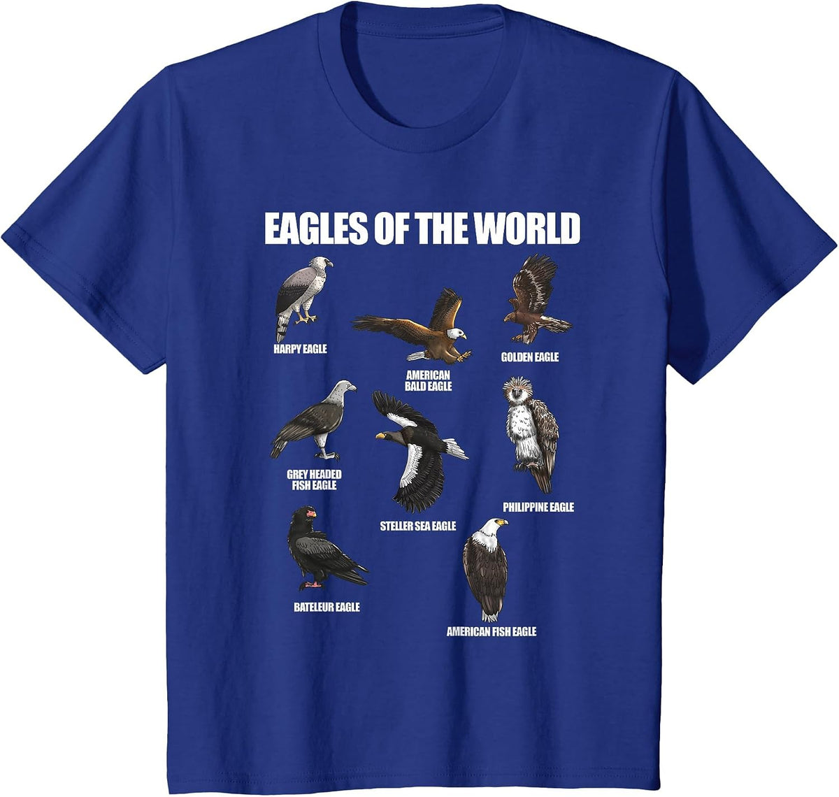 Eagles of The World Educational Large Bird Animal T-Shirt - Royal Blue