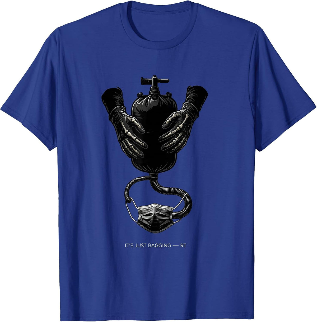 Men's It's Just Bagging — RT Funny Respiratory Therapist T-Shirt - Royal Blue