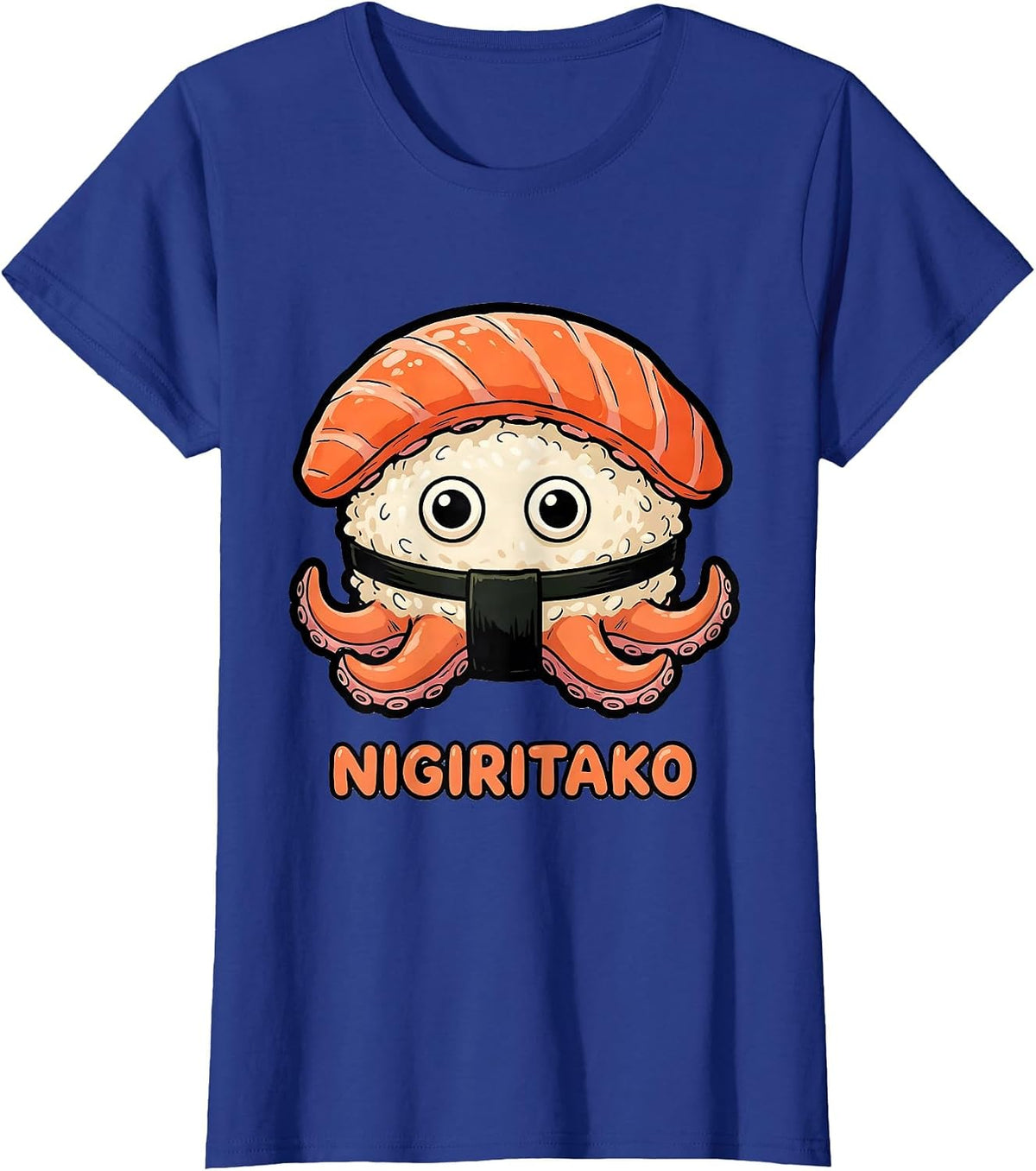 Women's Nigiritako Cute Octopus Sushi Lover Kawaii Food Pun T-Shirt - Royal Blue