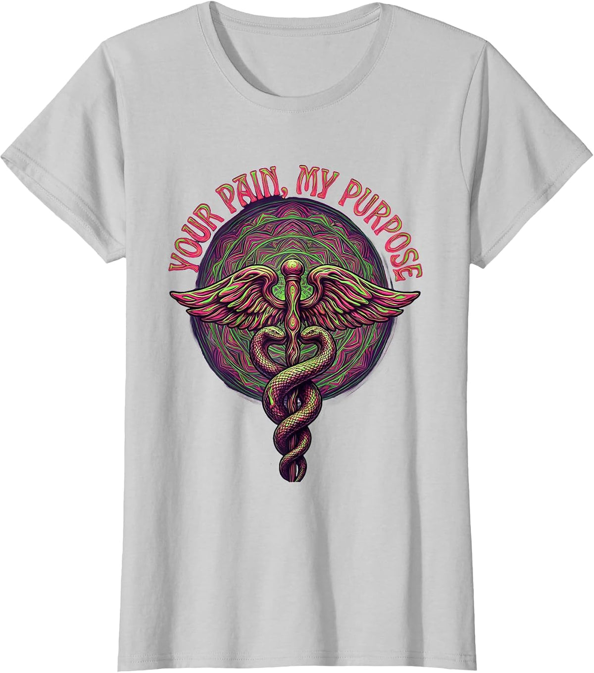 Your Pain My Purpose Medical Assistant Design T-Shirt - Silver Grey
