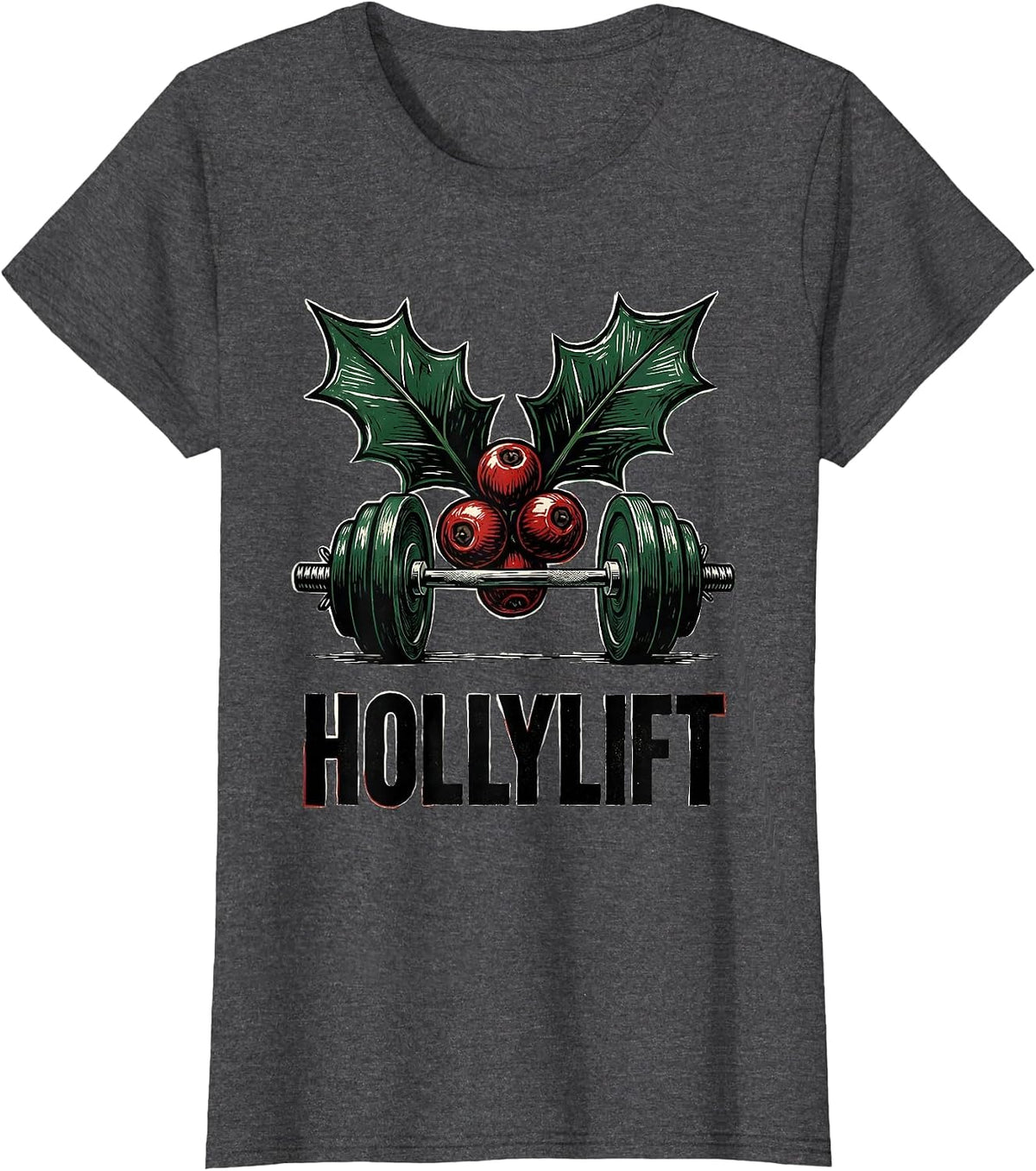 Women's Hollylift Funny Christmas Gym Workout Weightlifting Humor T-Shirt - Dark Heather Grey