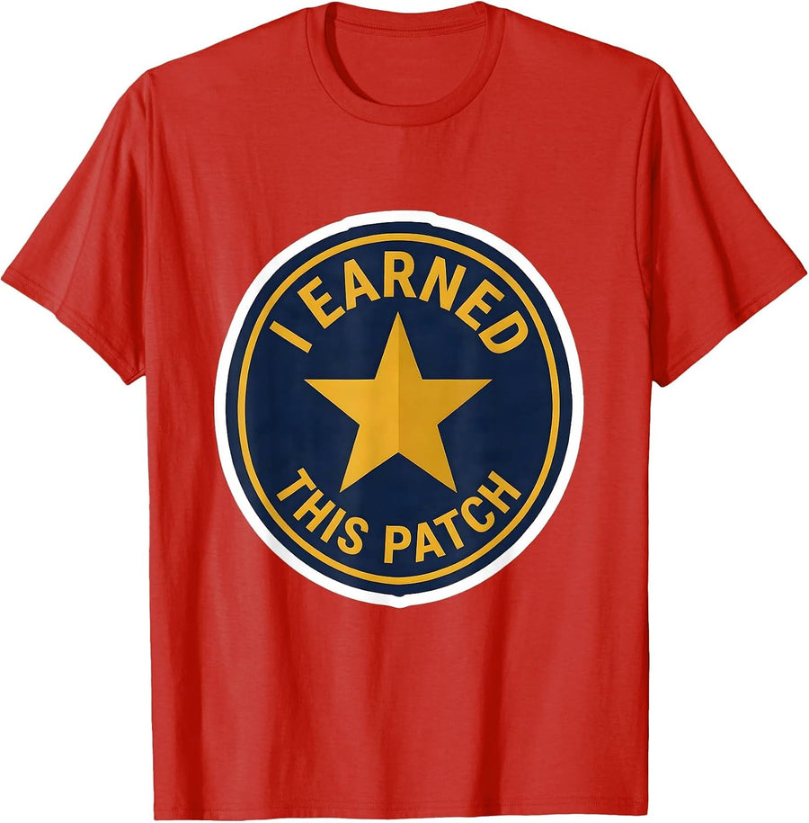 Men's I Earned This Patch Funny Police Officer Gift Law T-Shirt - Red