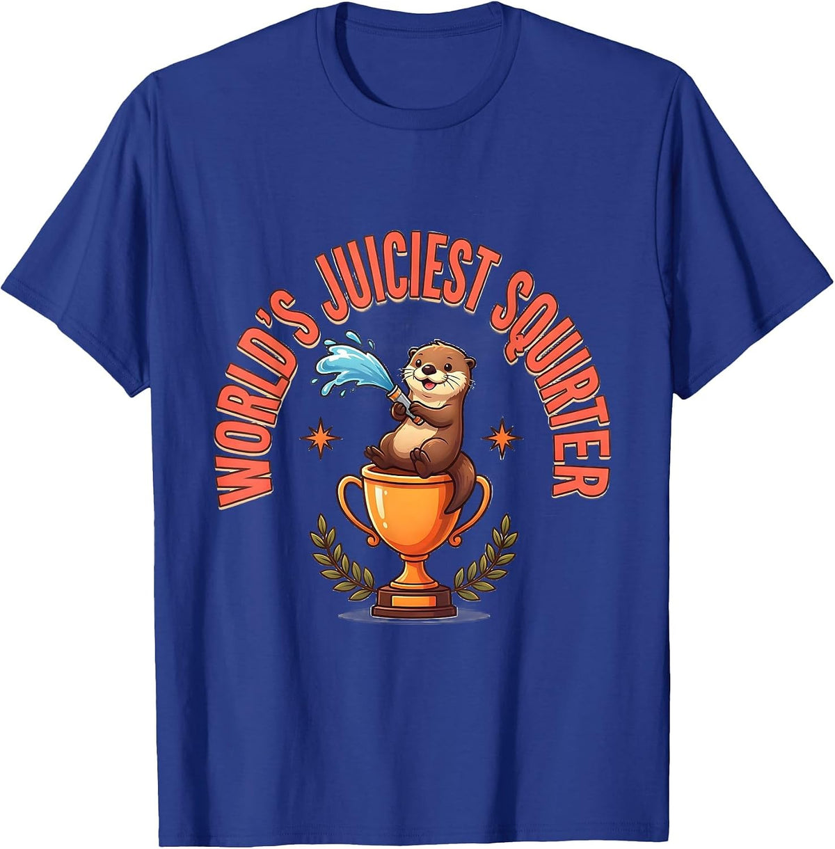 World's Juiciest Squirter Funny Daddy's Lil Squirter Novelty T-Shirt - Royal Blue