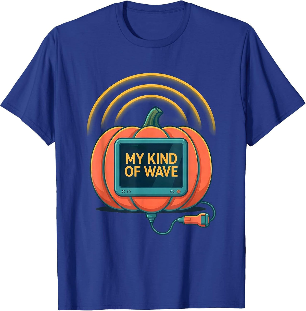 My Kind of Wave Funny Sonographer Ultrasound Tech Pun Humor T-Shirt - Royal Blue