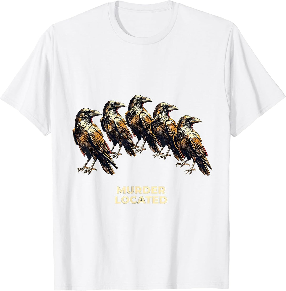 Men's MURDER LOCATED Dark Humor Crow Lover Gothic Bird Pun T-Shirt - White