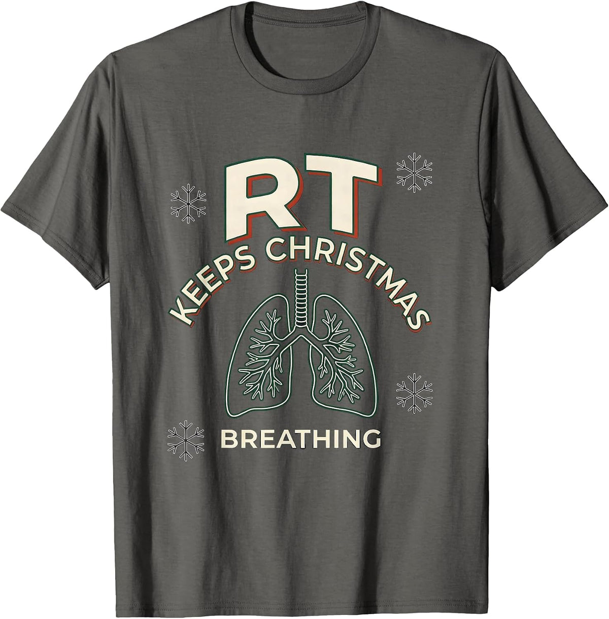RT Keeps Christmas Breathing Funny Respiratory Therapist T-Shirt - Asphalt Grey