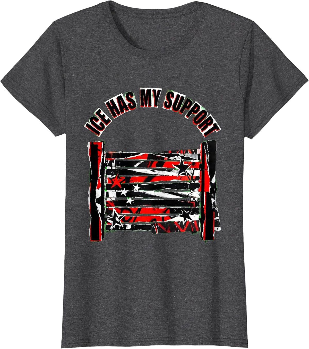 Women's ICE Has My Support Punk Metal Political Debate T-Shirt - Dark Heather Grey