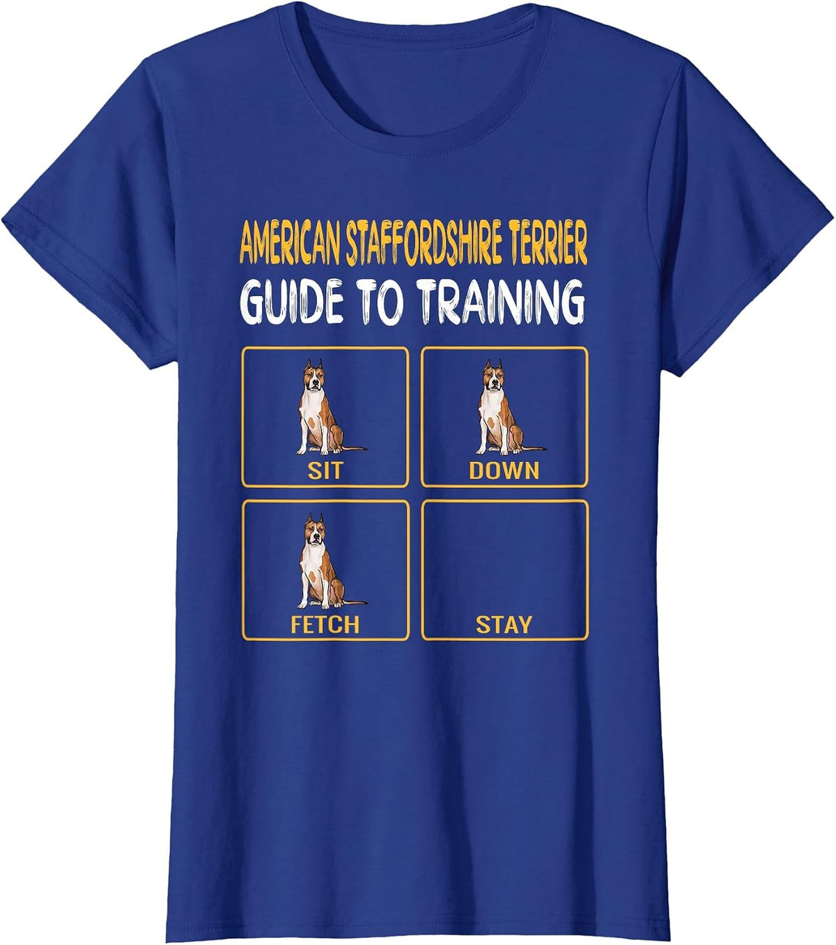 Funny Dog Training American Staffordshire Terrier T-Shirt - Royal Blue