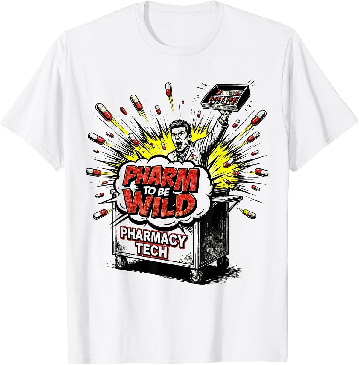 Men's Pharm To Be Wild Pharmacy Tech Comic Book Pun T-Shirt - White