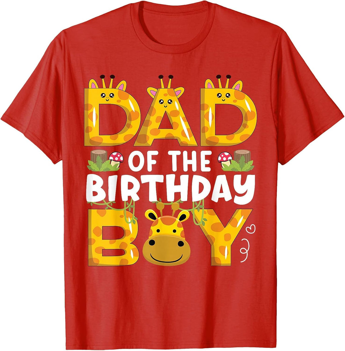 Dad 1st Birthday Boy Giraffe Theme Party Zoo Safari Jungle T-Shirt - Red