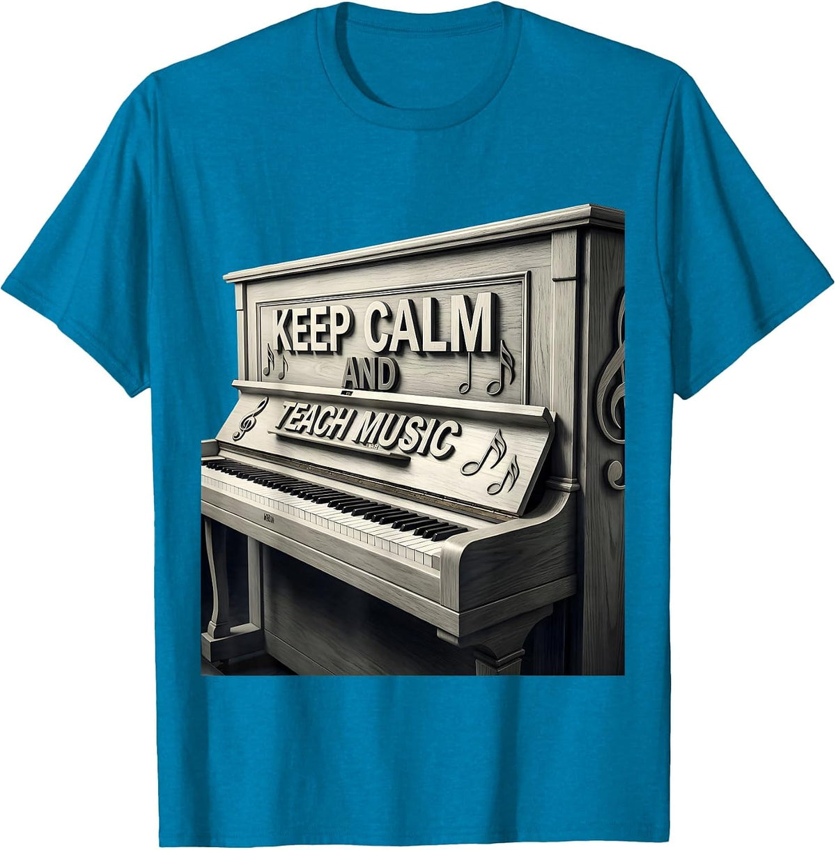 Keep Calm and Teach Music Teacher Design T-Shirt - Sapphire Blue