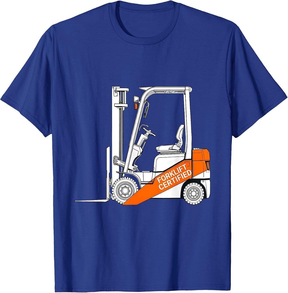 Forklift Certified Brutalist Graphic Construction Worker Gag T-Shirt - Royal Blue