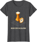 Women's Never Stop Calculating Funny Chess Player Gift Chess Lover T-Shirt - Dark Heather Grey