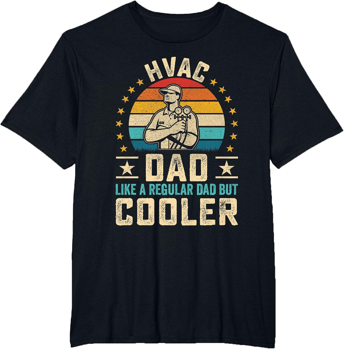 Father Technician- HVAC Dad Like a Regular Dad But Cooler T-Shirt - Black