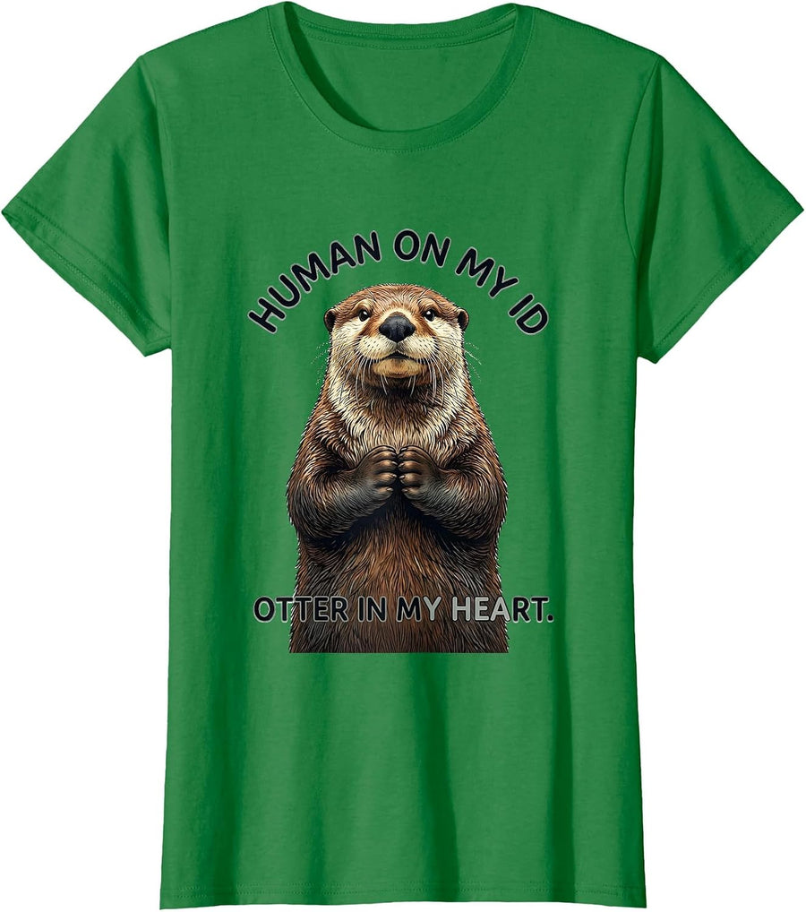 Women's Human On My ID Otter In My Heart Funny Animal Lover Gift T-Shirt - Kelly Green