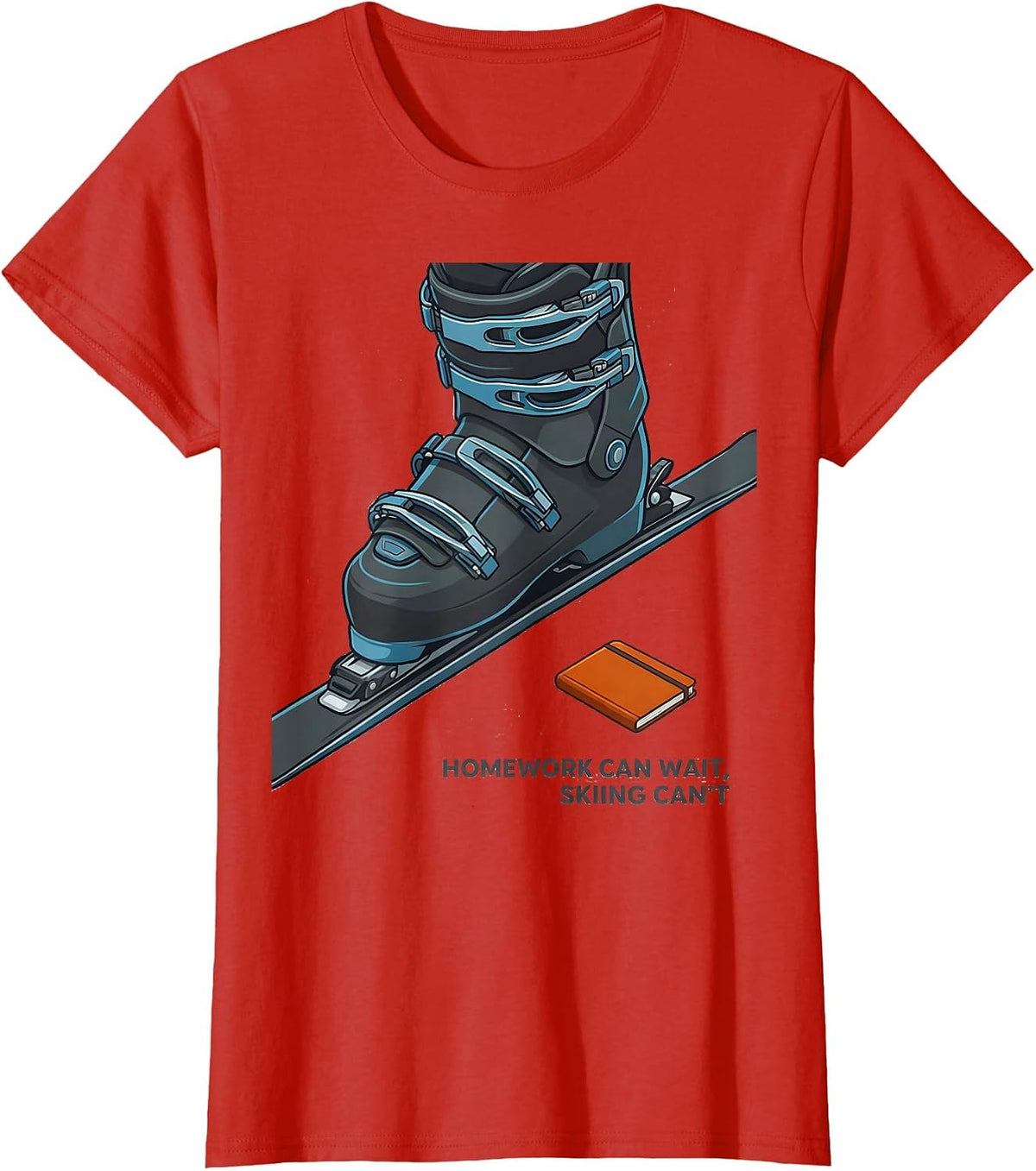 Homework Can Wait, Skiing Can't Funny Ski Lover Gift T-Shirt - Red