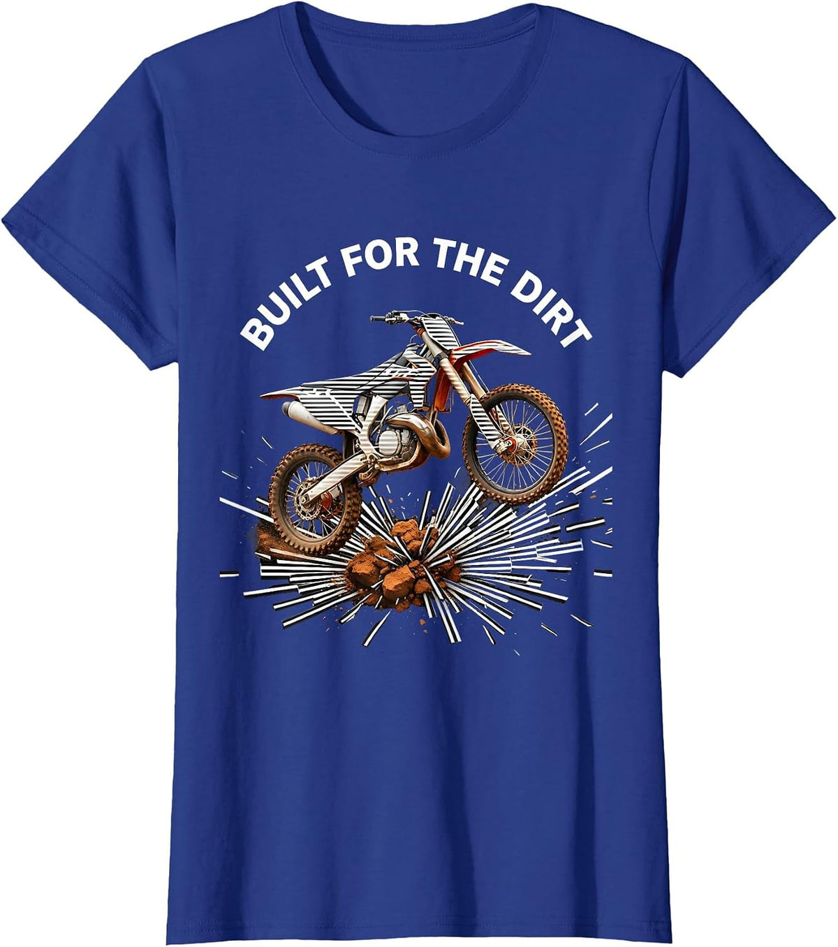 Women's Built for the Dirt Dirt Bike Rider Design T-Shirt - Royal Blue