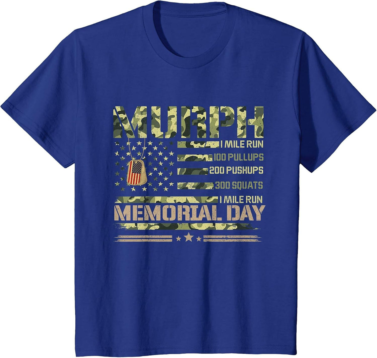 Murph Memorial Day for Weightlifters and Bodybuilder T-Shirt - Royal Blue