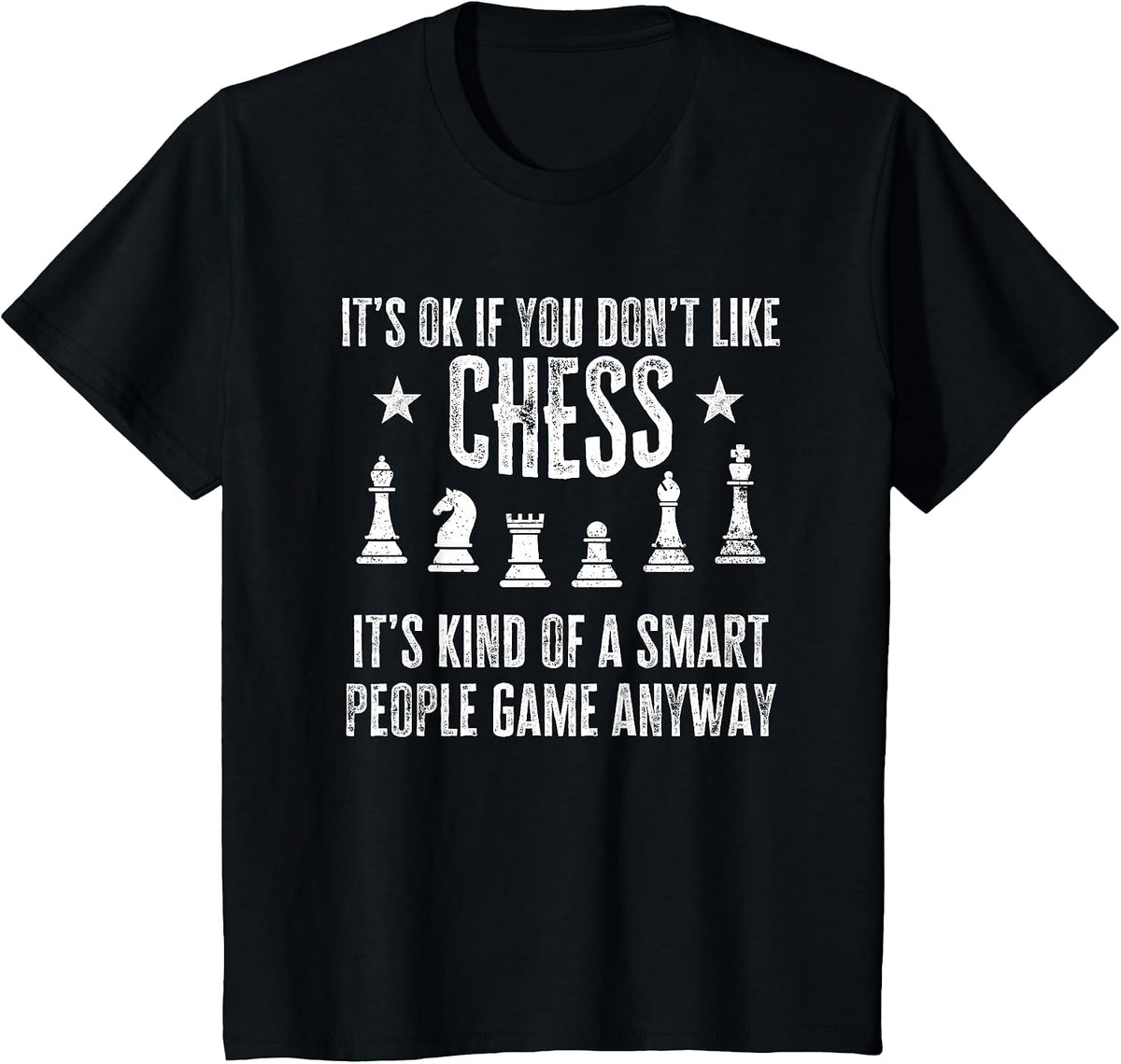 Funny Chess Lover It's Ok If You Don't Like Chess T-Shirt - Black