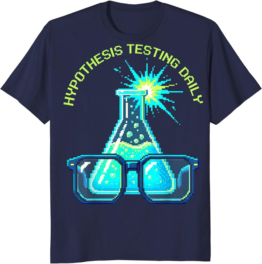 Hypothesis Testing Daily Science Teacher Design T-Shirt - Navy Blue