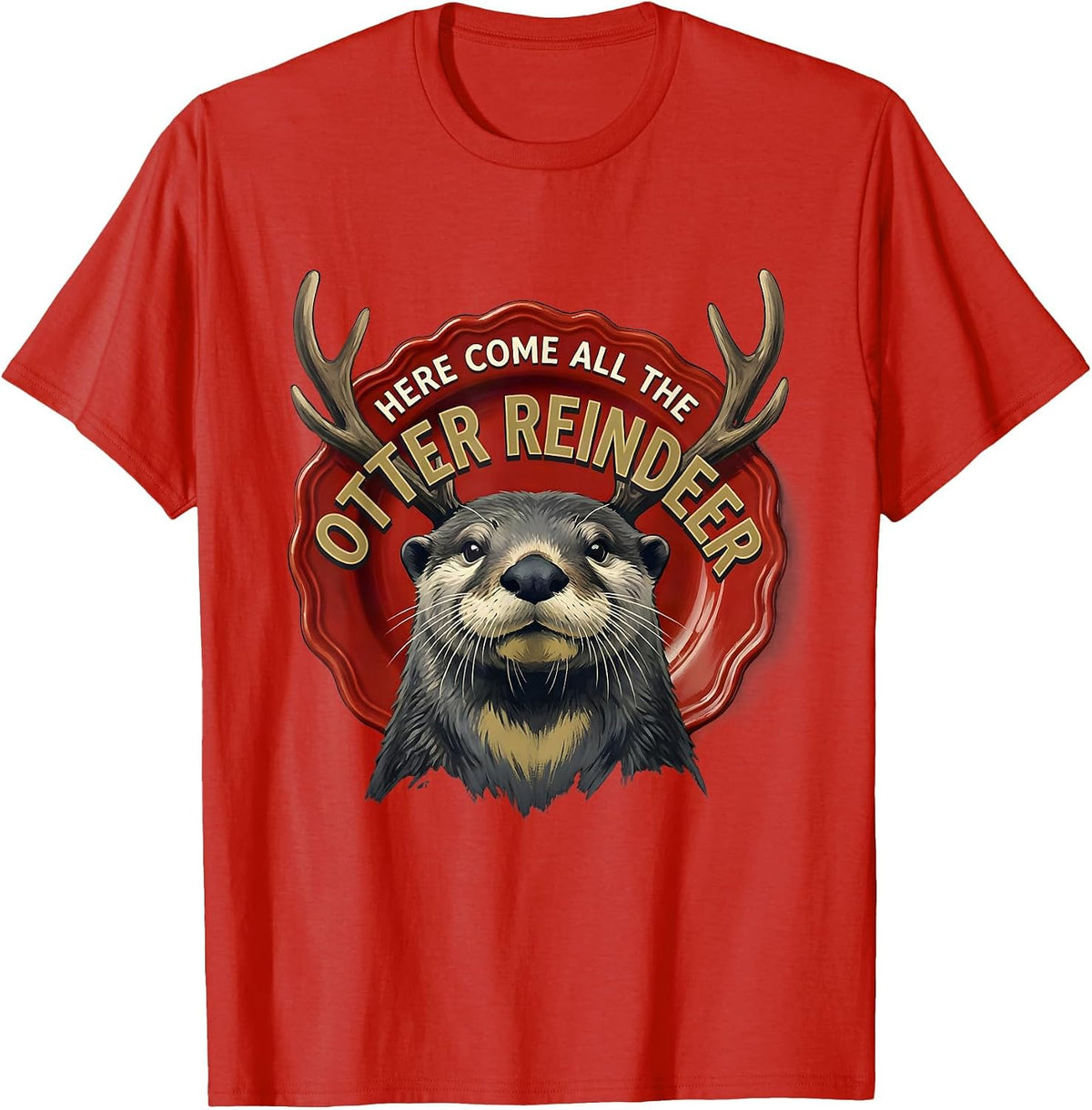 Men's Here Come All The Otter Reindeer Funny Otter Lover Christmas T-Shirt - Red