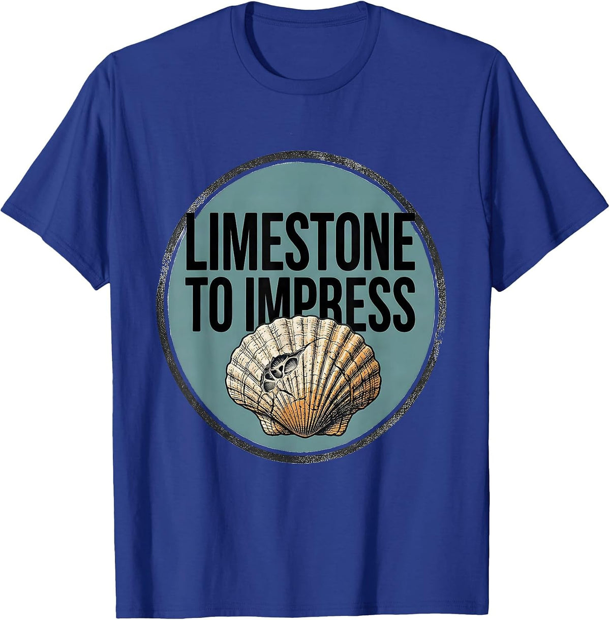 Limestone To Impress Funny Rock Collector Geologist Humor T-Shirt - Royal Blue