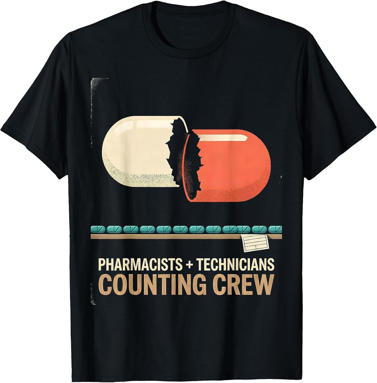 Men's Pharmacists + Technicians, Counting Crew Funny T-Shirt - Black