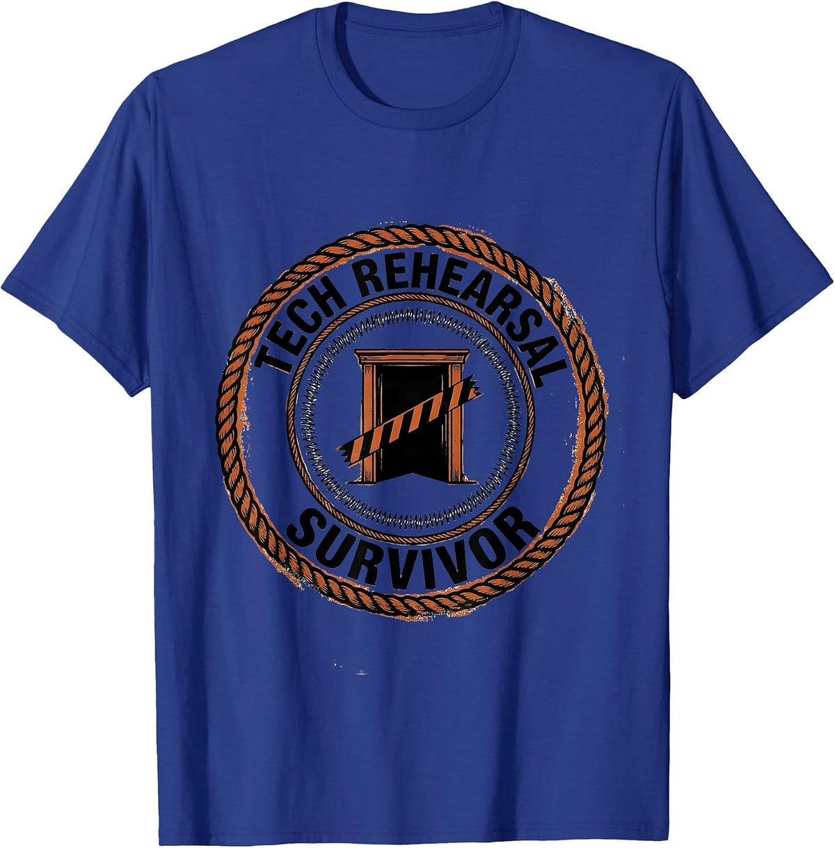 Men's Tech Rehearsal Survivor Funny Musical Theatre Kid Theater T-Shirt - Royal Blue